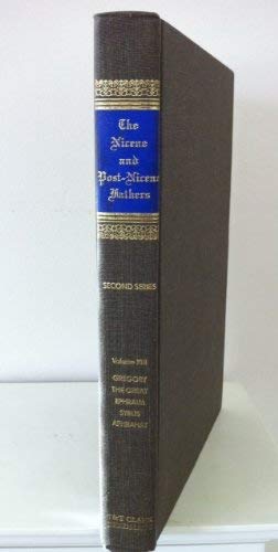 Stock image for Nicene & Post-Nicene Fathers of the Christian Church 2nd Series Vol XIII: PartII: Gregory the Great, Ephraim Syrus, Aphrahat for sale by J. W. Mah