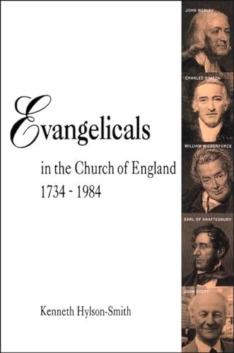 Evangelicals in the Church of England 1734-1984