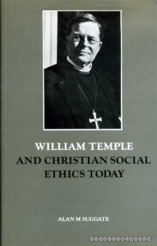 9780567094551: William Temple and Christian Social Ethics Today