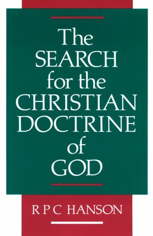 9780567094858: The Search for the Christian Doctrine of God: The Arian Controversy, 318-381 A.D.