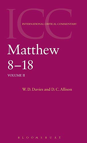 Beispielbild fr Commentary on Matthew VIII-XVIII: A Critical and Exegetical Commentary on the Gospel According to Saint Matthew (International Critical Commentary, Vol. 2) zum Verkauf von HPB-Red