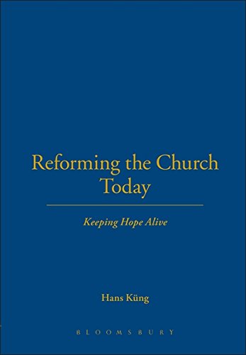Beispielbild fr Reforming the Church Today: Keeping Hope Alive zum Verkauf von GoldenWavesOfBooks