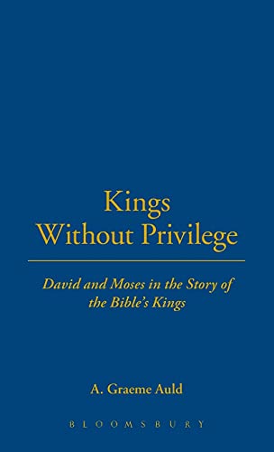 Beispielbild fr Kings Without Privilege:David and Mos zum Verkauf von Better World Books