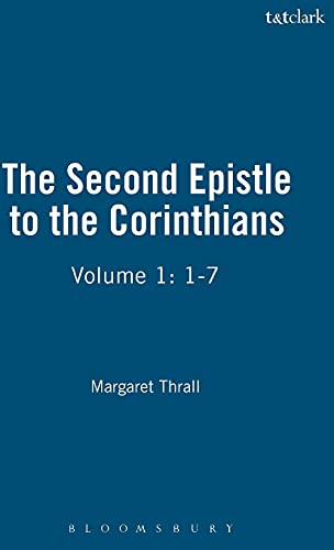 Stock image for The Second Epistle to the Corinthians: Volume 1: 1-7 for sale by ThriftBooks-Dallas