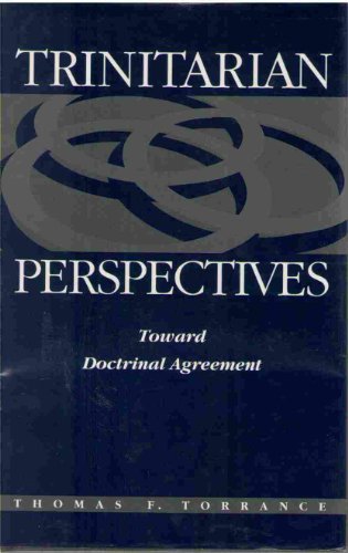 9780567096999: Trinitarian Perspectives: Toward Doctrinal Agreement