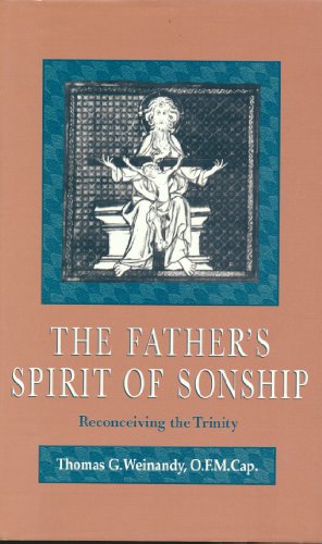 Stock image for The Father's Spirit of Sonship: Reconceiving the Trinity for sale by WorldofBooks
