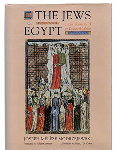 Beispielbild fr Jews of Egypt: From Rameses II to Emperor Hadrian zum Verkauf von HPB Inc.