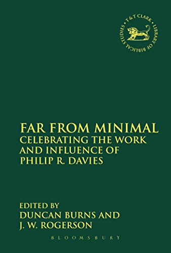 Stock image for Far From Minimal: Celebrating The Work And Influence Of Philip R. Davies (The Library of Hebrew Bible/Old Testament Studies) for sale by Chiron Media