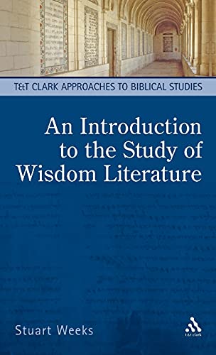 9780567135827: Introduction to the Study of Wisdom Literature