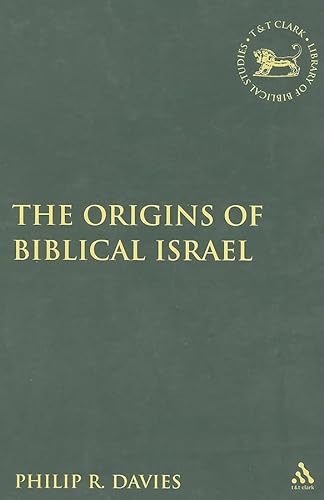 9780567137616: The Origins of Biblical Israel