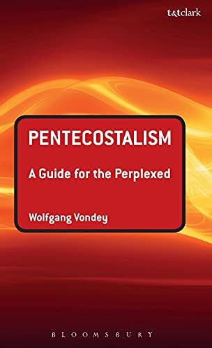 9780567154606: Pentecostalism: a Guide for the Perplexed (Guides for the Perplexed)