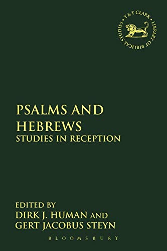 9780567198846: Psalms and Hebrews: Studies In Reception: No. 527 (The Library of Hebrew Bible/Old Testament Studies)