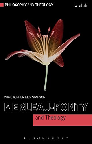 Beispielbild fr Merleau-Ponty and Theology (Philosophy and Theology) zum Verkauf von Front Cover Books