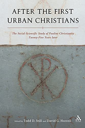9780567219671: After the First Urban Christians: The Social-Scientific Study of Pauline Christianity Twenty-Five Years Later