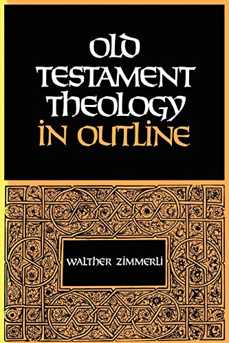 Beispielbild fr Old Testament Theology in Outline zum Verkauf von HPB Inc.