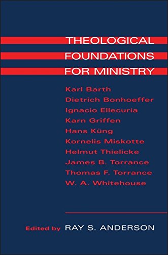 9780567223555: Theological Foundations for Ministry: Selected Readings for a Theology of the Church in Ministry