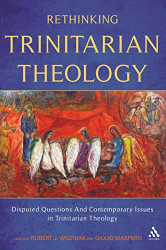 Beispielbild fr Rethinking Trinitarian Theology: Disputed Questions And Contemporary Issues in Trinitarian Theology zum Verkauf von AwesomeBooks