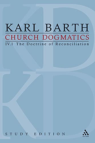 9780567267184: Church Dogmatics Study Edition 23: IV.1 The Doctrine of Reconciliation: The Doctrine of Reconciliation IV.1  61-63