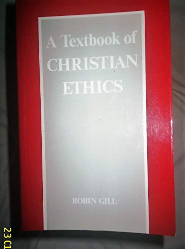 Stock image for A Textbook of Christian Ethics for sale by AwesomeBooks