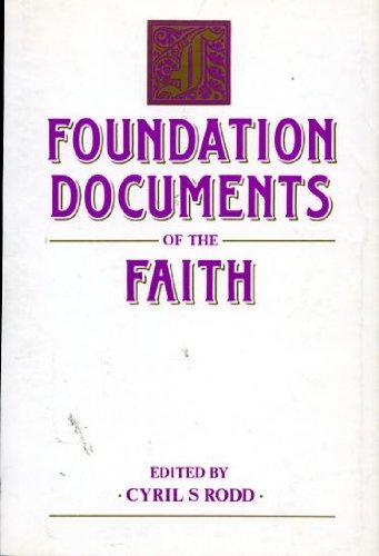 Beispielbild fr Foundation Documents of the Faith. zum Verkauf von Plurabelle Books Ltd