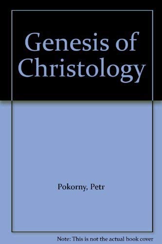 Beispielbild fr The Genesis of Christology: Foundations for a Theology of the New Testament zum Verkauf von Midtown Scholar Bookstore