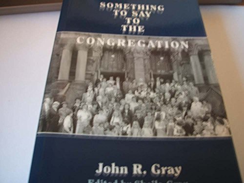 Stock image for Something to Say to the Congregation. for sale by CHILTON BOOKS