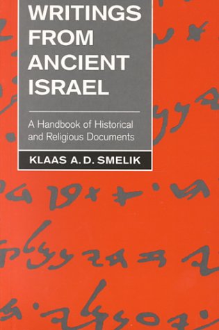 Imagen de archivo de Writings from Ancient Israel: A Handbook of Historical and Religious Documents a la venta por Anybook.com