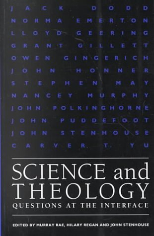 Beispielbild fr Science and theology : questions at the interface. zum Verkauf von Kloof Booksellers & Scientia Verlag