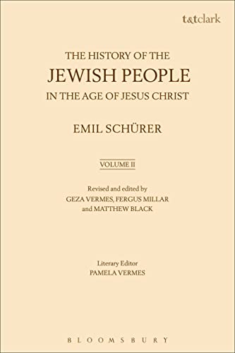 Beispielbild fr The History of the Jewish People in the Age of Jesus Christ: Volume 2 zum Verkauf von Ria Christie Collections