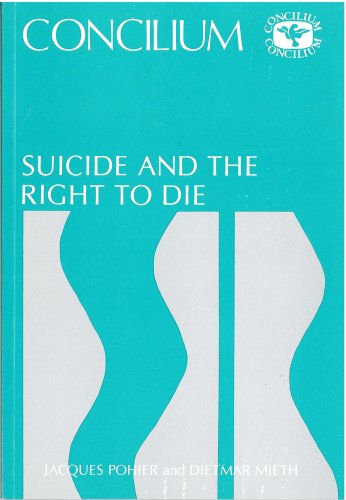 Concilium 179 Suicide and the Right to Die (9780567300591) by Pohier, Jacques