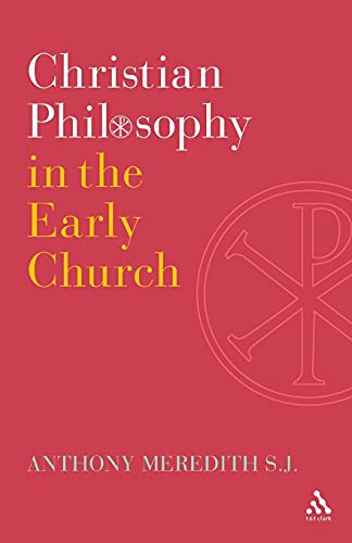 9780567308184: Christian Philosophy in the Early Church
