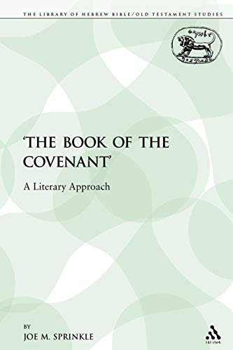 9780567324818: The Book of the Covenant': A Literary Approach: 174