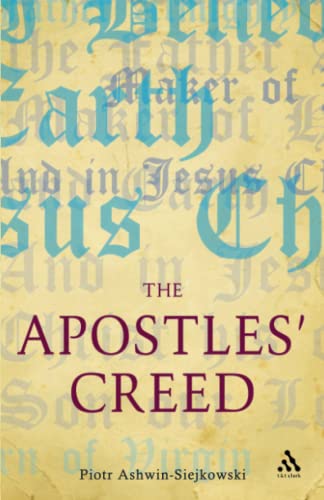 Stock image for The Apostles' Creed for sale by GF Books, Inc.