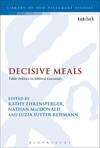 Imagen de archivo de Decisive Meals Table Politics In Biblical Literature The Library of New Testament Studies a la venta por PBShop.store US