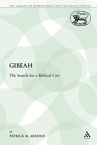 Beispielbild fr Gibeah: The Search for a Biblical City zum Verkauf von Chiron Media