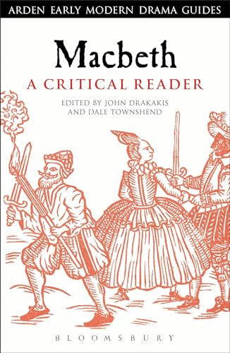 Stock image for Macbeth: A Critical Reader (Arden Early Modern Drama Guides) for sale by GF Books, Inc.