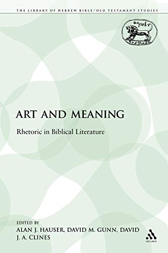 Imagen de archivo de Art and Meaning Rhetoric in Biblical Literature 19 Library of Hebrew BibleOld Testament Studies a la venta por PBShop.store US