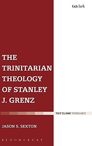 9780567462985: The Trinitarian Theology of Stanley J. Grenz
