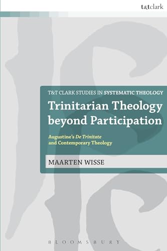 Trinitarian Theology beyond Participation - Wisse, Maarten