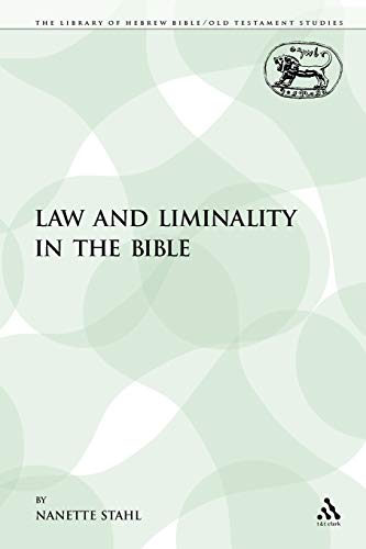 Beispielbild fr Law and Liminality in the Bible zum Verkauf von Chiron Media