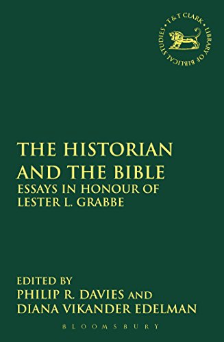 Stock image for The Historian and the Bible: Essays in Honour of Lester L. Grabbe (The Library of Hebrew Bible/Old Testament Studies, 530) for sale by MyLibraryMarket