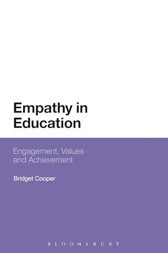 9780567551740: Empathy in Education: Engagement, Values and Achievement