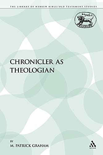9780567601421: The Chronicler as Theologian