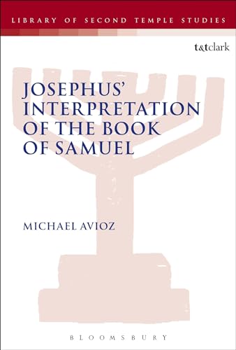 Beispielbild fr Josephus' Interpretation of the Books of Samuel zum Verkauf von Ria Christie Collections