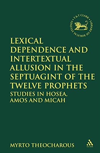 Stock image for Lexical Dependence and Intertextual Allusion in the Septuagint of the Twelve Prophets: Studies in Hosea, Amos and Micah for sale by Chiron Media