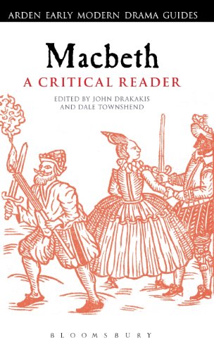 9780567640796: Macbeth: A Critical Reader: A Critical Reader (Arden Early Modern Drama Guides)