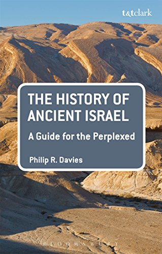 9780567655851: History of Ancient Israel: A Guide for the Perplexed, The (Guides for the Perplexed)