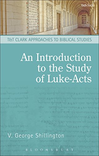 Beispielbild fr An Introduction to the Study of Luke-Acts (T&T Clark Approaches to Biblical Studies) zum Verkauf von Wonder Book