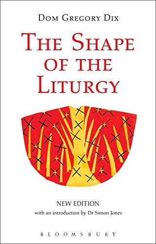 Beispielbild fr The Shape of the Liturgy zum Verkauf von Blackwell's