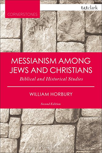 Stock image for Messianism Among Jews and Christians: Biblical and Historical Studies (T&T Clark Cornerstones) for sale by Irish Booksellers